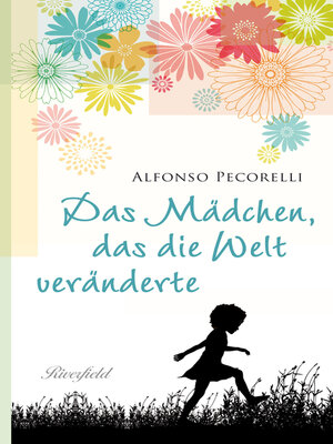 cover image of Das Mädchen, das die Welt veränderte